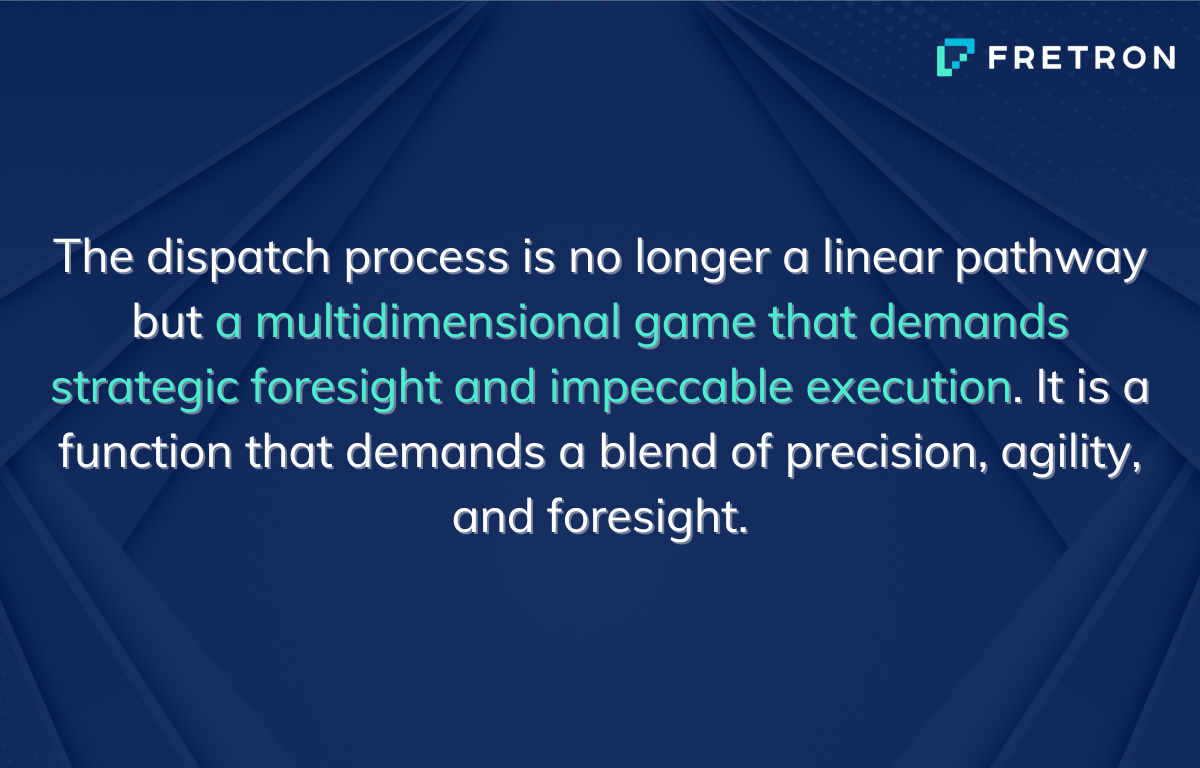 Why Fretron TMS is the Key to Your Dispatch Success