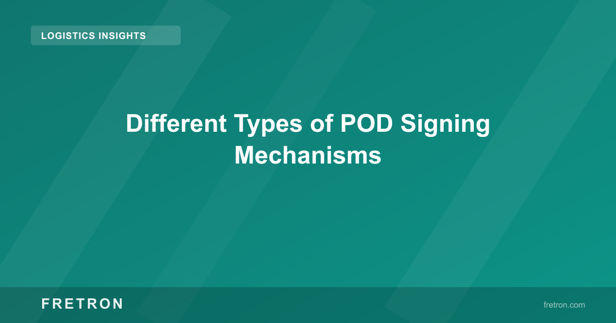 Different Types of POD Signing Mechanisms