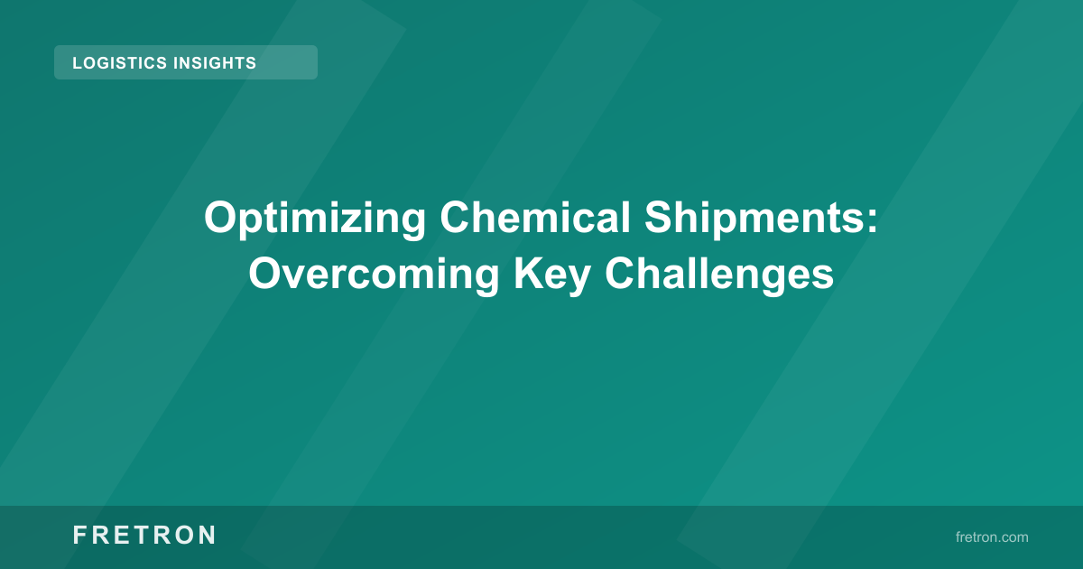 Optimizing Chemical Shipments: Overcoming Key Challenges